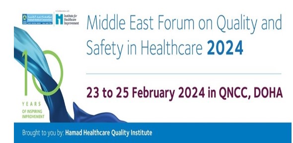 Middle East Forum on Quality and Safety in Healthcare 2024